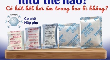 Gói hút ẩm hoạt động như thế nào? Có hút hết hơi ẩm trong bao bì không?